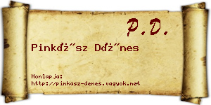 Pinkász Dénes névjegykártya